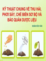 Kỹ thuật chung về thu hái, phơi sấy, chế biến sơ bộ, bảo quản dược liệu