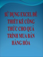 Sử Dụng Excel Để Thiết Kế Công Thức Cho Quá Trình Mua Bán Hàng Hóa