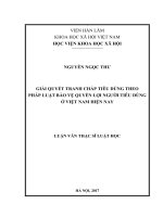 Giải quyết tranh chấp tiêu dùng theo pháp luật bảo vệ quyền lợi người tiêu dùng ở việt nam hiện nay 