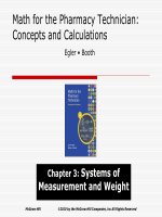 Lecture Math for the pharmacy technician Concepts and calculations Chapter 3 – Lynn M. Egler, Kathryn A. Booth