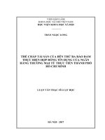 Thế chấp tài sản của bên thứ ba bảo đảm thực hiện hợp đồng tín dụng của ngân hàng thương mại từ thực tiễn thành phố hồ chí minh 