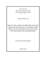 Kiểm sát việc áp dụng các biện pháp ngăn chặn trong giai đoạn điều tra vụ án hình sự theo pháp luật tố tụng hình sự việt nam từ thực tiễn thị xã đồng xoài, tỉnh bình phước 