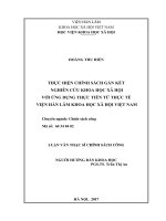 Thực hiện chính sách gắn kết nghiên cứu khoa học xã hội với ứng dụng thực tiễn từ thực tế viện hàn lâm khoa học xã hội việt nam 