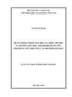QUẢN lí HOẠT ĐỘNG dạy học của HIỆU TRƢỞNG ở TRƢỜNG TIỂU học, THÀNH PHỐ HƢNG yên, TỈNH HƢNG yên THEO yêu cầu đổi mới GIÁO dục 