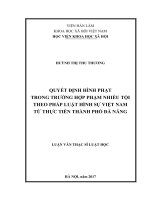 Quyết định hình phạt trong trường hợp phạm nhiều tội theo pháp luật hình sự Việt Nam từ thực tiễn thành phố Đà Nẵng