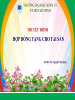 Thuyết trình môn luật dân sự hợp đồng tặng cho tài sản 