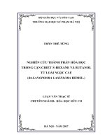 Nghiên cứu thành phần hoá học trong cặn chiết n hexane và butanol từ loài ngọc cẩu (balanophora laxiflora hemsl) 