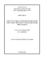Công tác xã hội cá nhân đối với trẻ em mồ côi từ thực tiễn trung tâm bảo trợ xã hội tỉnh cao bằng (tt) 