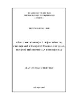 Nâng cao trình độ lý luận chính trị cho đội ngũ cán bộ tuyên giáo cấp quận, huyện ở TP cần thơ hiện nay 