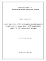 Hoàn thiện chất lượng dịch vụ logistics để gia tăng sự hài lòng của khách hàng tại công ty cổ phần furniweb việt nam giai đoạn 2016 2020 