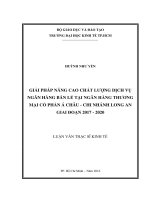 Giải pháp nâng cao chất lượng dịch vụ ngân hàng bán lẻ tại ngân hàng thương mại cổ phần á châu chi nhánh long an giai đọan 2017   2020 