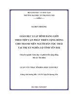 Giáo dục Luật bình đẳng giới theo tiếp cận phát triển cộng đồng cho thanh niên người dân tộc Thái tại thị xã Nghĩa Lộ tỉnh Yên Bái