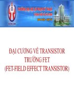 ĐẠI CƯƠNG VỀ TRANSISTOR TRƯỜNG FET (FETFIELD EFFECT TRANSISTOR)