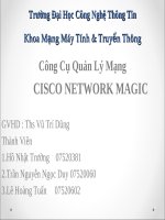 Báo cáo quản trị hệ thống mạng với công cụ CISCO NETWORK MAGIC