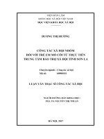 Công tác xã hội nhóm đối với trẻ em mồ côi từ thực tiễn trung tâm bảo trợ xã hội tỉnh sơn la