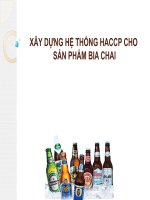 xây dựng hệ thống haccp cho sản phẩm bia chai 