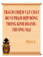 TRÁCH NHIỆM vật CHẤT DO VI PHẠM hợp ĐỒNG TRONG KINH DOANH   THƯƠNG mại 