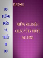 CHUONG 1 NHỮNG KHÁI NIỆM KỸ THUẬT VỀ ĐO LƯỜNG