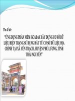 Ứng dụng phần mềm gcadas xây dựng cơ sở dữ liệu hiện trạng sử dụng đất từ cơ sở dữ liệu địa chính tại xã yên trạch, huyện phú lương