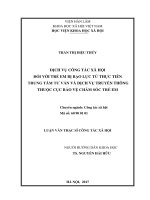 Dịch vụ công tác xã hội đối với trẻ em bị bạo lực từ thực tiễn Trung tâm Tư vấn và Dịch vụ truyền thông thuộc Cục Bảo vệ chăm sóc trẻ em