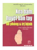 Xoa Bấm Huyệt Bàn Tay Để Phòng Và Trị Bệnh