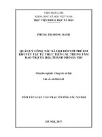 Quản lý công tác xã hội đối với trẻ em khuyết tật từ thực tiễn các trung tâm bảo trợ xã hội, thành phố hà nội (tt)