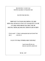 Thiết kế và sử dụng hệ thống câu hỏi kiểm tra, đánh giá năng lực giải quyết vấn đề của học sinh trong dạy học chủ đề phương trình, hệ phương trình ở lớp 10 THPT 