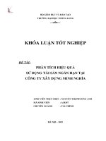 Phân tích hiệu quả sử dụng tài sản ngắn hạn tại Công ty Xây dựng Minh Nghĩa (LV tốt nghiệp)