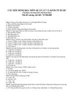 CÂU HỎI MINH HỌA QUẢN LÝ VÀ KINH TẾ DƯỢC TCDK085