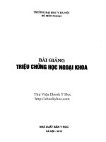 Bài giảng triệu chứng học ngoại khoa (2013) – đh y hà nội 