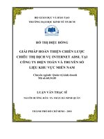 Giải pháp hoàn thiện chiến lược chiêu thị dịch vụ internet ADSL tại công ty điện toán và truyền số liệu khu vực miền nam 