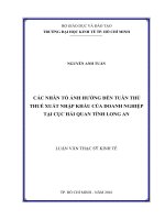 Các nhân tố ảnh hưởng đến tuân thủ thuế XNK của doanh nghiệp tại cục hải quan tỉnh long an 