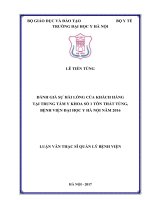 Đánh giá sự hài lòng của khách hàng tại trung tâm y khoa số 1 tôn thất tùng, bệnh viện đại học y hà nội năm 2016 