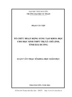 Tổ chức hoạt động sáng tạo khoa học cho học sinh THPT thị xã chí linh, tỉnh hải dương 