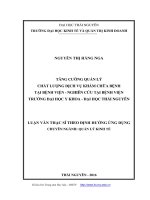 Tăng cường quản lý chất lượng dịch vụ khám chữa bệnh tại bệnh viện   nghiên cứu tại bệnh viện trường đại học y khoa   đại học thái nguyên 