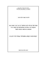 Dạy học xác suất thống kê với sự hỗ trợ của một số mô hình tương tác động trên phần mềm Fathom (LV thạc sĩ)