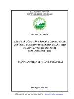 Đánh giá công tác cấp giấy chứng nhận quyền sử dụng đất ở trên địa thành phố cẩm phả, tỉnh quảng ninh giai đoạn 2011   2015 