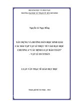 XÂY DỰNG VÀ HƯỚNG DẪN HỌC SINH GIẢI CÁC BÀI TẬP VẬT LÍ THỰC TẾ VÀO DẠY HỌC CHƯƠNG 4 CÁC ĐỊNH LUẬT BẢO TOÀN – VẬT LÍ 10 CƠ BẢN