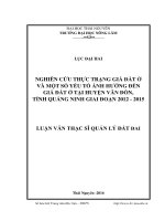 Nghiên cứu thực trạng giá đất ở và một số yếu tố ảnh hưởng đến giá đất ở tại huyện vân đồn, tỉnh quảng ninh giai đoạn 2012 2015 