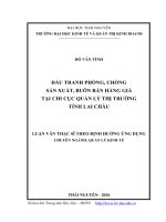 Đấu tranh phòng, chống sản xuất, buôn bán hàng giả tại chi cục quản lý thị trường tỉnh lai châu 