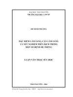 Đặc điểm lâm sàng, cận lâm sàng và xét nghiệm miễn dịch trong một số bệnh hệ thống 