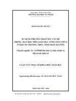 Sử dụng phương pháp nêu vấn đề trong dạy học môn GDCD lớp 11 ở một số trường THPT, tỉnh thái nguyên 