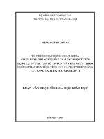 Tổ chức hoạt động ngoại khoá “tiến hành thí nghiệm về cảm ứng điện với dụng cụ tự chế tạo từ vỏ lon và chai nhựa” theo hướng phát huy tính tích cực và phát triển năng lực sáng tạo của học sinh lớp 