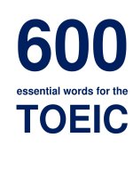 600 essential words for the TOEIC