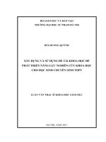 Xây dựng và sử dụng đề tài khoa học để phát triển năng lực nghiên cứu khoa học cho học sinh chuyên sinh THPT 