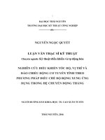 Nghiên cứu điều khiển tốc độ, vị trí và đảo chiều động cơ tuyến tính theo phương pháp điều chế độ rộng xung ứng dụng trong hệ chuyển động thẳng (LV thạc sĩ)