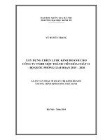 Xây dựng chiến lược kinh doanh cho công ty TNHH một thành viên hóa chất 21 – bộ quốc phòng giai đoạn 2015 – 2020 