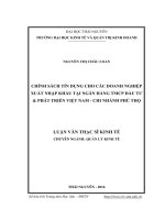 Chính sách tín dụng cho các doanh nghiệp XNK tại ngân hàng TMCP Đầu tư và Phát triển Việt Nam  Chi nhánh Phú Thọ (LV thạc sĩ)