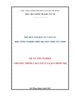 Đề án tốt nghiệp cao cấp lý luận chính trị thu hút vốn đầu tư vào các khu công nghiệp