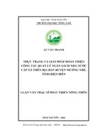 Thực trạng và giải pháp hoàn thiện công tác quản lý ngân sách nhà nước cấp xã trên địa bàn huyện Mường Nhé, tỉnh Điện Biên (LV thạc sĩ)